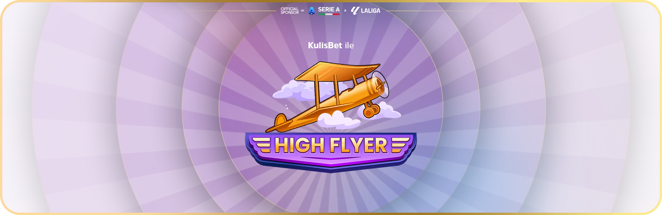 KULİSBET HIGHT FLYER