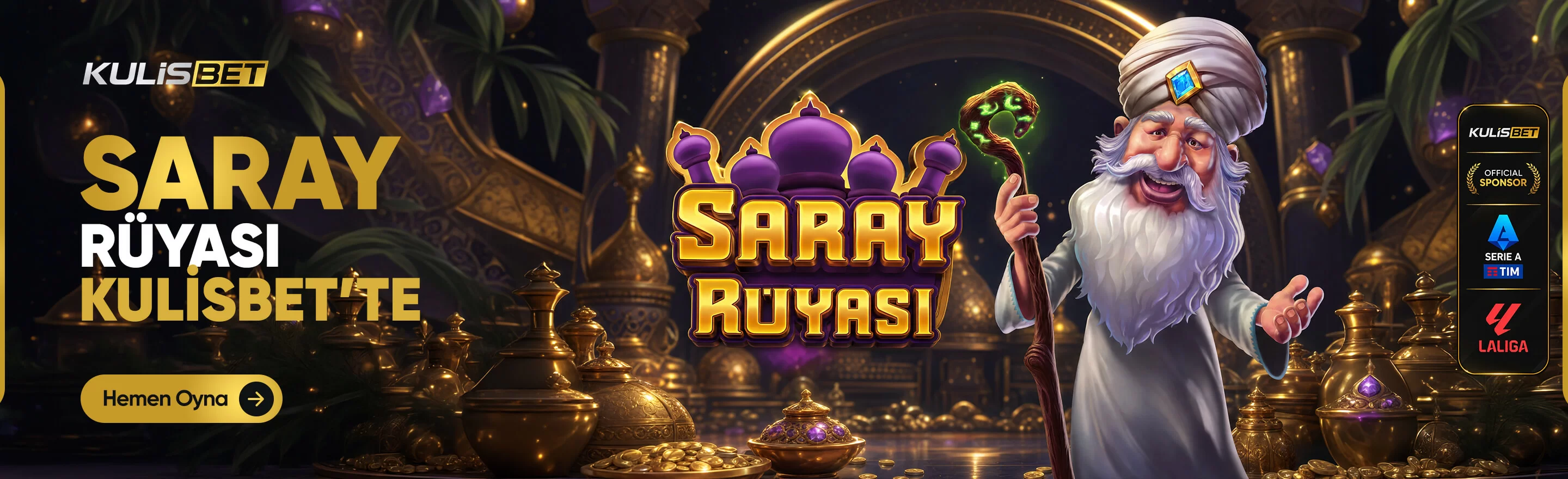 KULİSBET SARAY RÜYASI